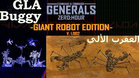 C&C Generals Zero Hour GIANT ROBOT EDITION  v  1 002 GLA Buggy