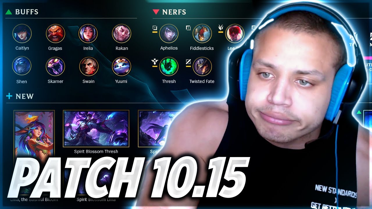 TYLER1 REACTS TO PATCH 10.15 NOTES