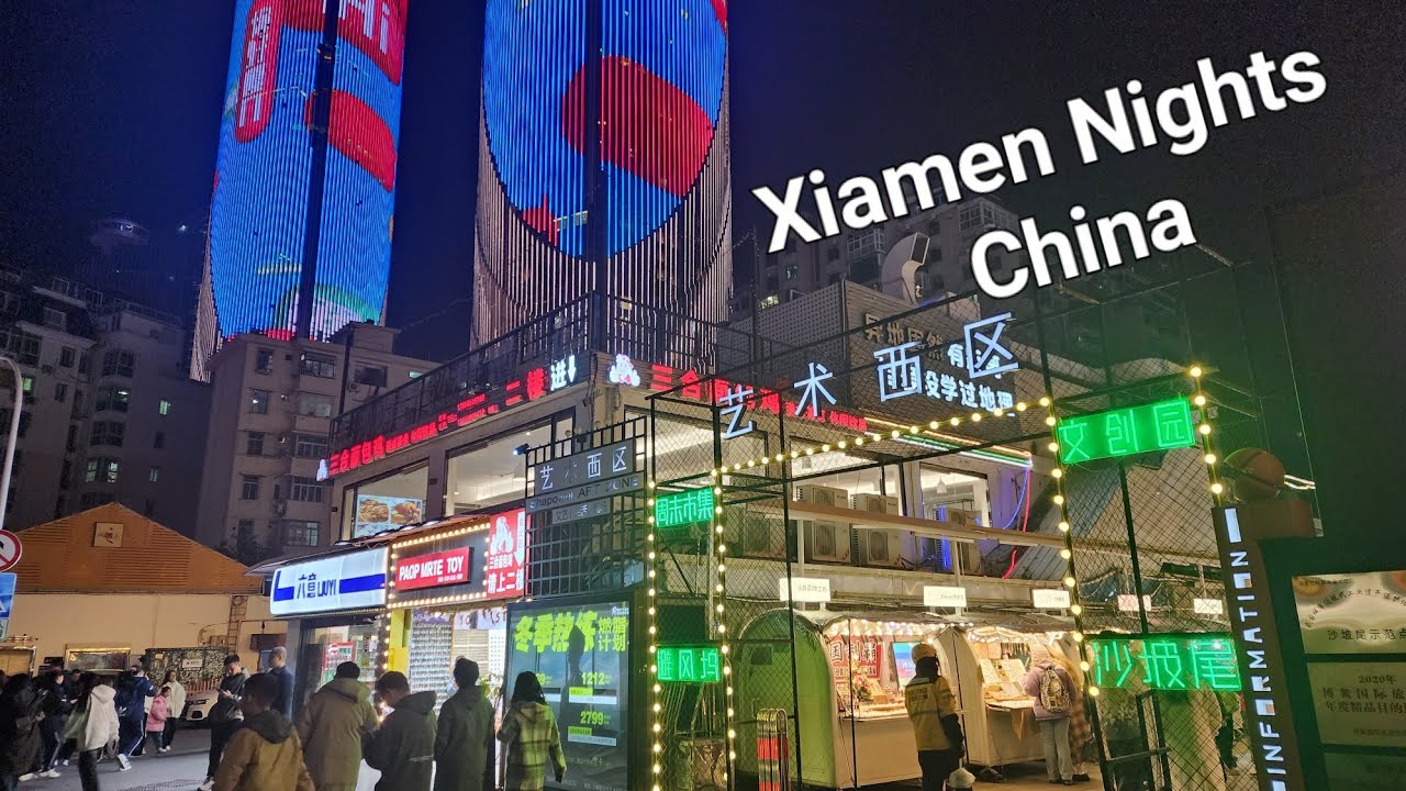 Xiamen China (Fujian Province) - Exploring the Xiamen Markets and Xiamen Nights