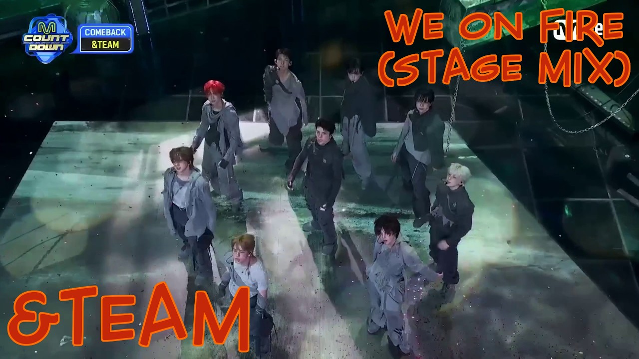 &TEAM - We On Fire (Stage Mix) - YouTube
