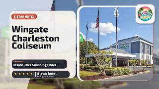 Wingate by Wyndham Charleston Coliseum - Inside This Stunning Hotel | Charleston (SC)🏩