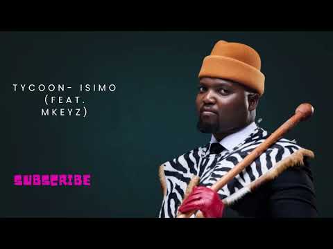 TYCOON -  ISIMO (FEAT.  MKEYZ)