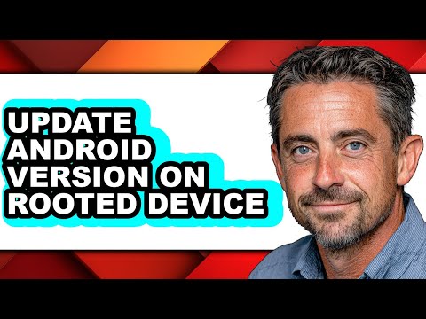 How to Update Android Version on Rooted Device only Way