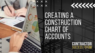 How to Create a Construction Chart of Accounts