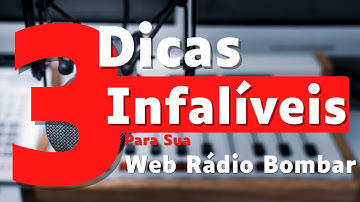 3 DICAS Infalíveis Para Você BOMBAR 💣 em web Rádio.