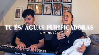 TU ÉS/ ÁGUAS PURIFICADORAS EM INGLÊS | FHOP MUSIC