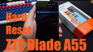 How To Hard Reset ZTE Blade A55