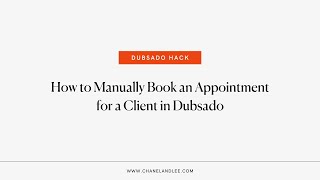How to Manually Book an Appointment for a Client in Dubsado