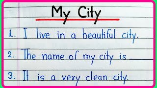 10 lines on my city essay || Essay on my city in English || 10 lines essay on my city || My city