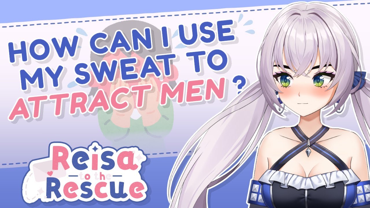 HOW CAN I USE MY SWEAT TO ATTRACT MEN??? | Reisa to the Rescue: Episode 4