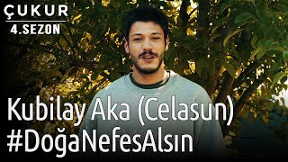 Çukur Kubilay Aka (Celasun) - Ğanefesalsın (Çukur Ormanı)