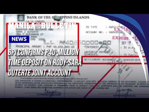 BPI confirms P40-million time deposit on Rody-Sara Duterte joint account