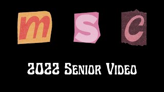 2022 MSC Senior Video