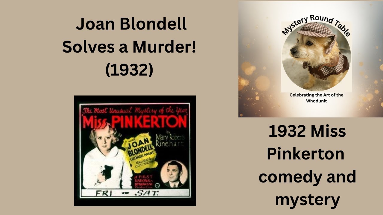 Miss Pinkerton (1932) | A Perky Pre-Code Comedy Mystery with Joan Blondell