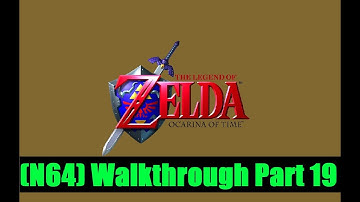 The Legend of Zelda Ocarina of Time (N64) Walkthrough Part 19 [720pᴴᴰ]