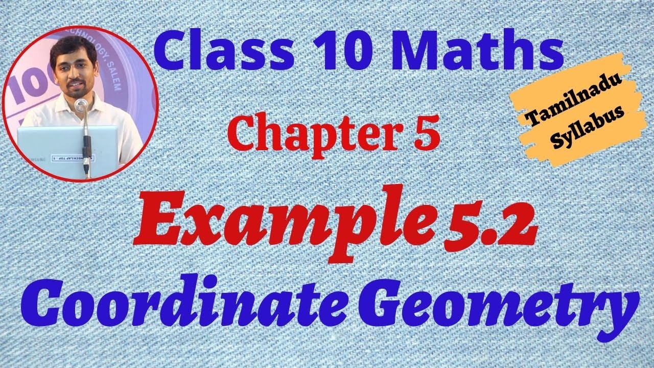 alex maths 11th exercise 2.9 TN New Syllabus Maths Class 10 | Example 5.2 | Coordinate Geometry | ஆயத்தொலை வடிவியல்
