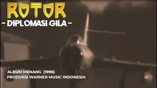 ROTOR - Diplomasi Gila (Official Lyric Video)