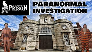 Shrewsbury Prison: The Spirits Behind the Stone