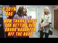 Mom Thanks Cops for Getting her Drunk Daughter off the Road After DWI Arrest