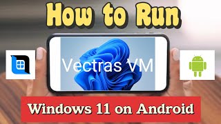 🔥 Vectras Emulator Android - Setup/Settings | NEW Windows Emulator | Run Windows On Android