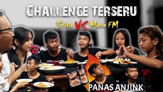 CHALLENGE!! Jelita VS Mara Fm