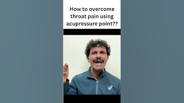 How to overcome throat pain using acupressure point?