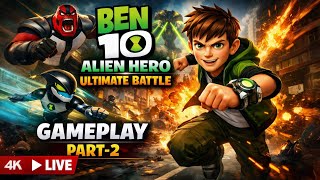 Ben 10 Alien Hero Ultimate Battle Gameplay Part 2 | Full Action Gameplay 4K screenshot 4