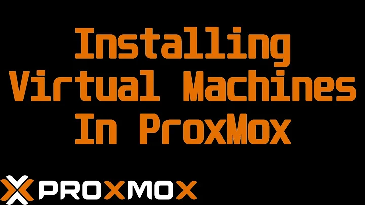 Installing Virtual Machines in ProxMox