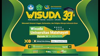 WISUDA KE 39 - SESI 1 UNIVERSITAS MALAHAYATI