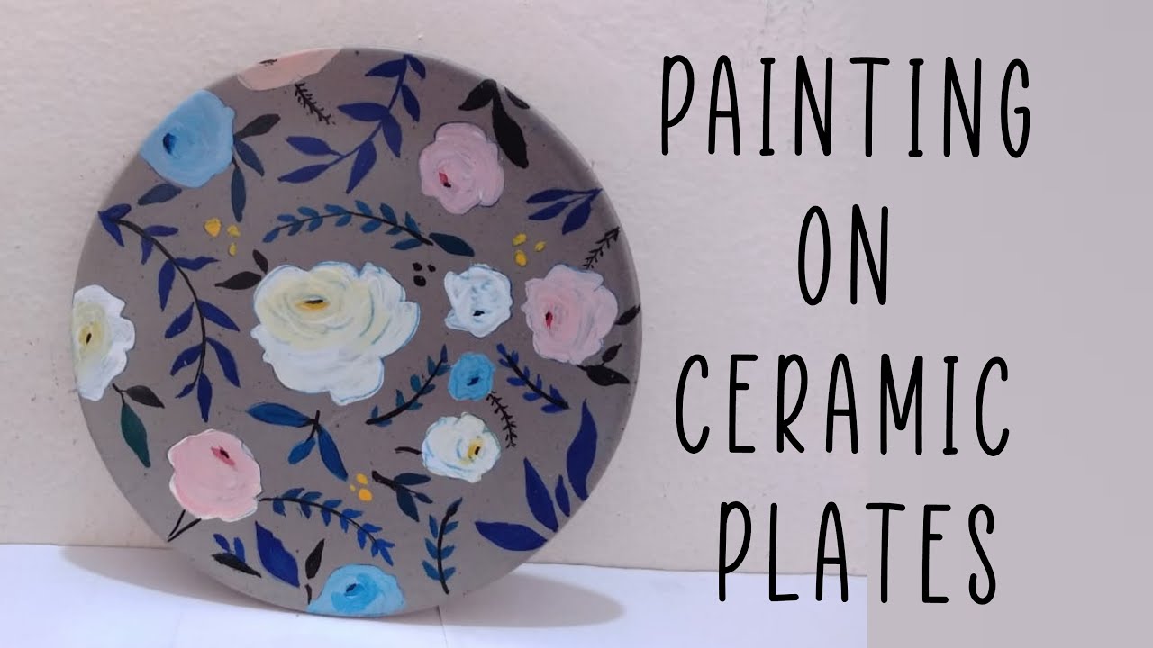PAINTING ON CERAMIC PLATE FLORAL DESIGN CERAMIC PLATE YouTube