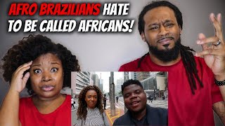 🇧🇷 African American Couple Reacts “Afro Brazilians HATE To Be Called Africans?”