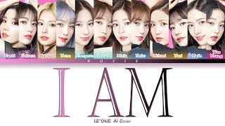 [AI COVER] HOW WOULD IZ*ONE SING "I AM" (IVE)
