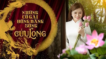 Những Cô Gái Đồng Bằng Sông Cửu Long - Cẩm Loan Bolero | Dân Ca Quê Hương