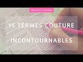 15 termes couture à connaître à tout prix !