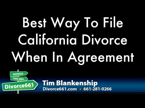 Best Way To File Your California Divorce When In Agreement