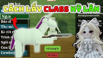 Dead Rails | Cách Lấy Và Sử Dụng Class Kỳ Lân | DUNA GAMING