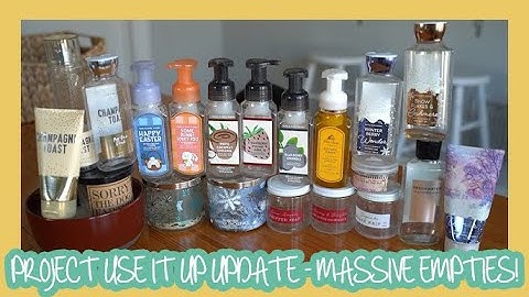 Project Use It Up Update - Candles, Body Care, & Soap Empties!
