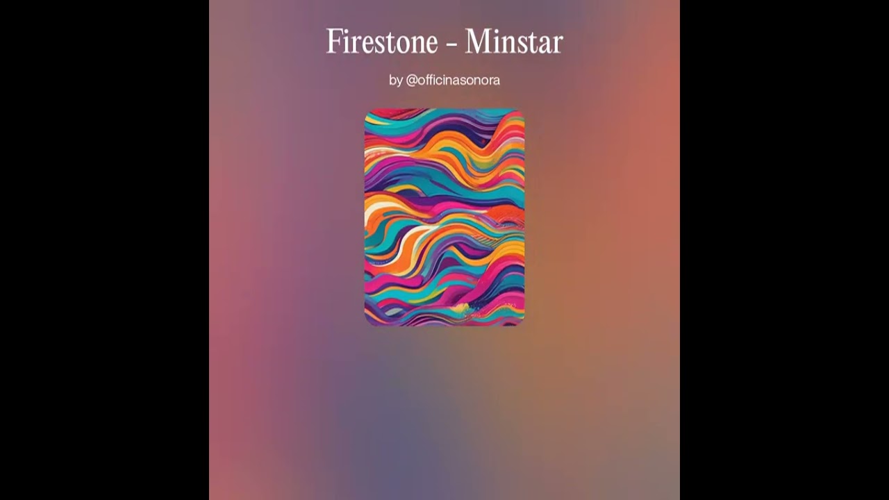 Guarda Firestone - Minstar #Chill #Dj #Aperitivo #Partymusic #Lounge su YouTube Guarda Firestone - Minstar #Chill #Dj #Aperitivo #Partymusic #Lounge su YouTube