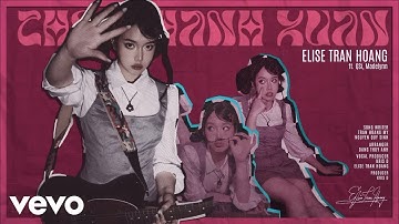 Elise Tran Hoang - Thời Thanh Xuân (Official Audio) ft. QSi, Madelynn