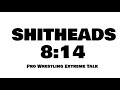 Pro wrestling extreme talk podcast episode 5