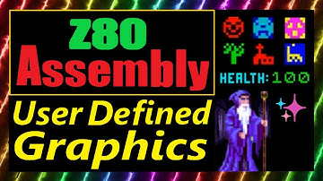 #36: Z80 Assembly - User Defined Graphics UDGs (Sinclair ZX Spectrum)