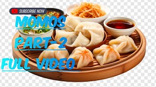 #momos part-2#full video #youtubevideo