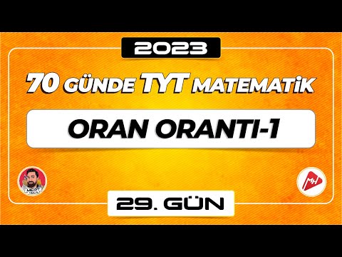 Oran Orantı-1 | 70 Günde TYT Matematik Kampı | 29.Gün | 2023 | #merthoca #70gündetyt