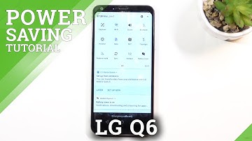 How to Enable Power Saving Mode in LG Q6 – Save Battery