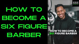 How I Built a Six-Figure Barbershop Business: Secrets from My NewBook!