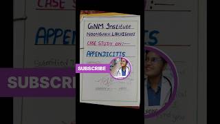 case study on  appendicitis/NCP on Appendicitis  #appendicitis / appendicitis case study /case study