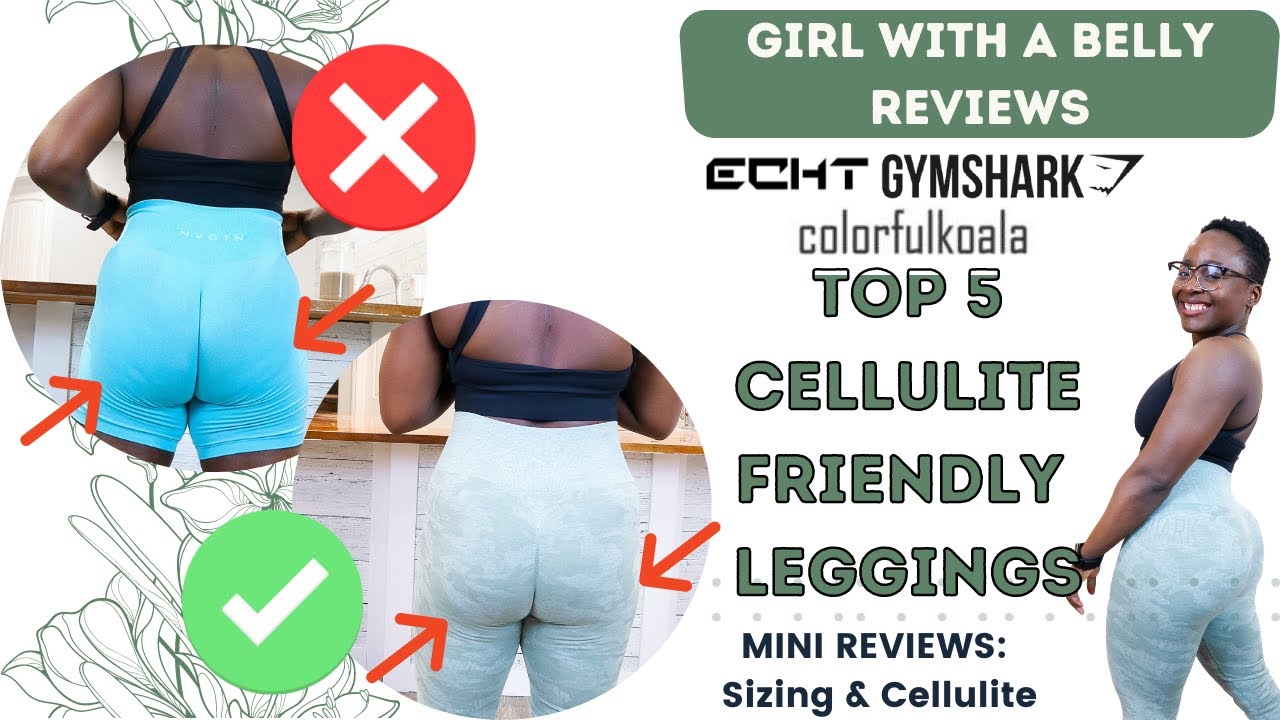 TOP 5 Cellulite Friendly Leggings - Gymshark, Echt Apparel