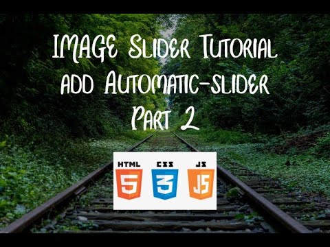 Image Slider - Very Easy - (Html-Css-Jquery) - Part\2 - Add Automatic ...