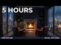 Luxury Manhattan Fireplace & Light Rain | 5 Hours Deep Sleep Ambience | Sleep Skylines