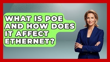 What Is PoE And How Does It Affect Ethernet? - Your Computer Companion
